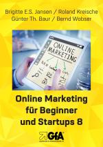 Cover-Bild Online Marketing für Beginner und Startups / Online Marketing für Beginner und Startups 8