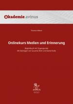 Cover-Bild Onlinekurs Medien und Erinnerung. Begleitbuch mit Zugangscode