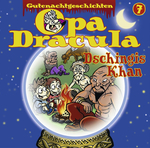 Cover-Bild Opa Draculas Gutenachtgeschichten 7 - Dschingis Khan
