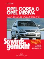 Cover-Bild Opel Corsa C 9/00 bis 9/06, Opel Meriva 5/03 bis 4/10