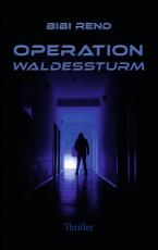 Cover-Bild Operation Waldessturm