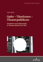 Cover-Bild Opfer – TäterInnen – Theaterpublikum