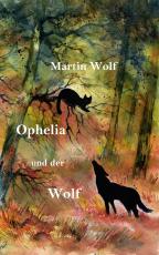 Cover-Bild Ophelia und der Wolf