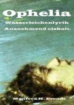 Cover-Bild Ophelia Wasserleichenlyrik.