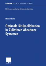 Cover-Bild Optimale Risikoallokation in Zulieferer-Abnehmer-Systemen