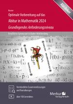 Cover-Bild Optimale Vorbereitung auf das Abitur in Mathematik 2024 - Grundlegendes Anforderungsniveau