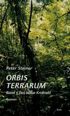 Cover-Bild ORBIS TERRARUM Band 3 Das blaue Krokodil