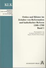 Cover-Bild Orden und Klöster im Zeitalter von Reformation und Katholischer Reform 1500-1700
