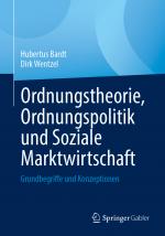 Cover-Bild Ordnungstheorie, Ordnungspolitik und Soziale Marktwirtschaft