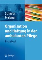 Cover-Bild Organisation und Haftung in der ambulanten Pflege