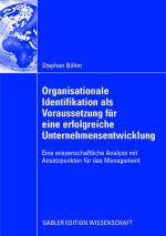 Cover-Bild Organisationale Identifikation als Voraussetzung für eine erfolgreiche Unternehmensentwicklung