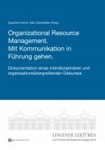 Cover-Bild Organizational Resource Management. Mit Kommunikation in Führung gehen.