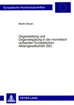 Cover-Bild Organstellung und Organvergütung in der monistisch verfassten Europäischen Aktiengesellschaft (SE)