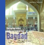 Cover-Bild Orient-Bibliothek / Bezauberndes, bedauernswertes Bagdad