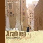 Cover-Bild Orient-Bibliothek / Glücklich in Arabien