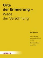 Cover-Bild Orte der Erinnerung - Wege der Versöhnung