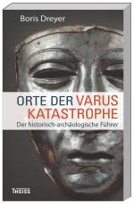 Cover-Bild Orte der Varuskatastrophe. und der römischen Okkupation in Germanien