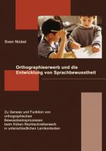 Cover-Bild Orthographieerwerb und die Entwicklung von Sprachbewusstheit