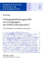 Cover-Bild Orthographieleistungsprofile von Lerngruppen der frühen Sekundarstufe I