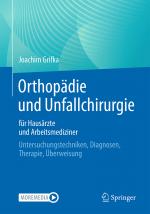 Cover-Bild Orthopädie und Unfallchirurgie für Hausärzte und Arbeitsmediziner