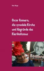 Cover-Bild Oscar Romero, die synodale Kirche und Abgründe des Klerikalismus