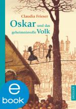 Cover-Bild Oskar und das geheimnisvolle Volk