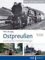 Cover-Bild Ostpreußen und seine Verkehrswege - Teil 2 ab 1945