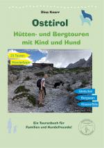 Cover-Bild Osttirol Hütten- und Bergtouren mit Kind und Hund