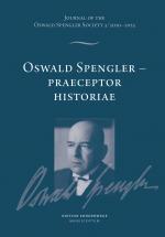 Cover-Bild Oswald Spengler – Praeceptor Historiae