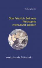Cover-Bild Otto Friedrich Bollnows Philosophie interkulturell gelesen