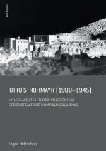Cover-Bild Otto Strohmayr (1900-1945)
