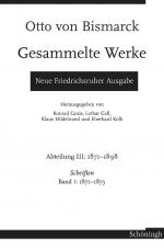 Cover-Bild Otto von Bismarck - Gesammelte Werke. Neue Friedrichsruher Ausgabe