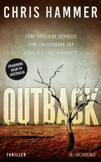 Cover-Bild Outback - Fünf tödliche Schüsse. Eine unfassbare Tat. Mehr als eine Wahrheit