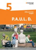 Cover-Bild P.A.U.L. D. - Persönliches Arbeits- und Lesebuch Deutsch - Differenzierende Ausgabe
