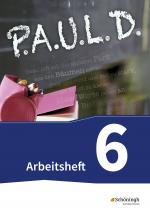 Cover-Bild P.A.U.L. D. - Persönliches Arbeits- und Lesebuch Deutsch - Für Gymnasien und Gesamtschulen - Bisherige Ausgabe