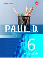 Cover-Bild P.A.U.L. D. - Persönliches Arbeits- und Lesebuch Deutsch - Für Gymnasien und Gesamtschulen - Neubearbeitung