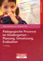 Cover-Bild Pädagogische Prozesse im Kindergarten - Planung, Umsetzung, Evaluation