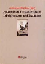 Cover-Bild Pädagogische Schulentwicklung, Schulprogramm und Evaluation