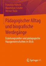 Cover-Bild Pädagogischer Alltag und biografische Werdegänge