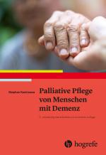 Cover-Bild Palliative Pflege von Menschen mit Demenz