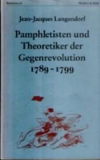 Cover-Bild Pamphletisten und Theoretiker der Gegenrevolution 1789 - 1799