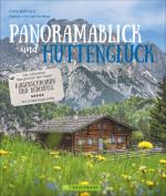 Cover-Bild Panoramablick und Hüttenglück