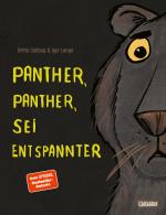 Cover-Bild Panther, Panther, sei entspannter
