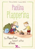 Cover-Bild Paolina Plapperina - Ein Haustier kommt selten allein