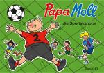 Cover-Bild Papa Moll die Sportskanone