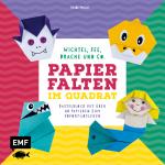Cover-Bild Papierfalten im Quadrat: Wichtel, Fee, Drache und Co. – Bastel-Kids