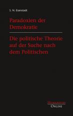 Cover-Bild Paradoxien der Demokratie - Die politische Theorie auf der Suche nach dem Politischen