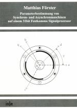 Cover-Bild Parameterbestimmung von Synchron- und Asynchronmaschinen auf einem 32bit Festkomma Signalprozessor