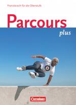 Cover-Bild Parcours plus - Französisch für die Oberstufe - Französisch für die Oberstufe - Ausgabe 2009
