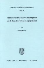 Cover-Bild Parlamentarischer Gesetzgeber und Bundesverfassungsgericht.